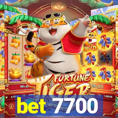 bet 7700